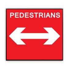 Pedestrians Reversible Arrow Plate 600mm x 450mm